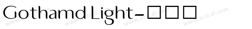 Gothamd Light字体转换
